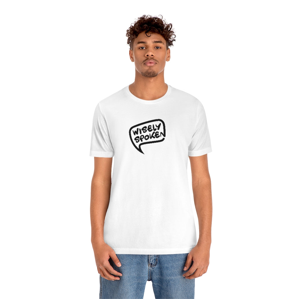 Wisely Spoken Unisex Tee