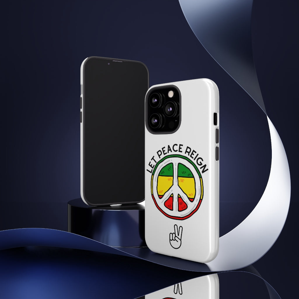 Let Peace Reign  Phone Case