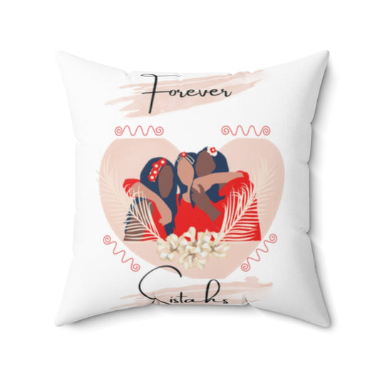 Forever Sistahs Square Pillow