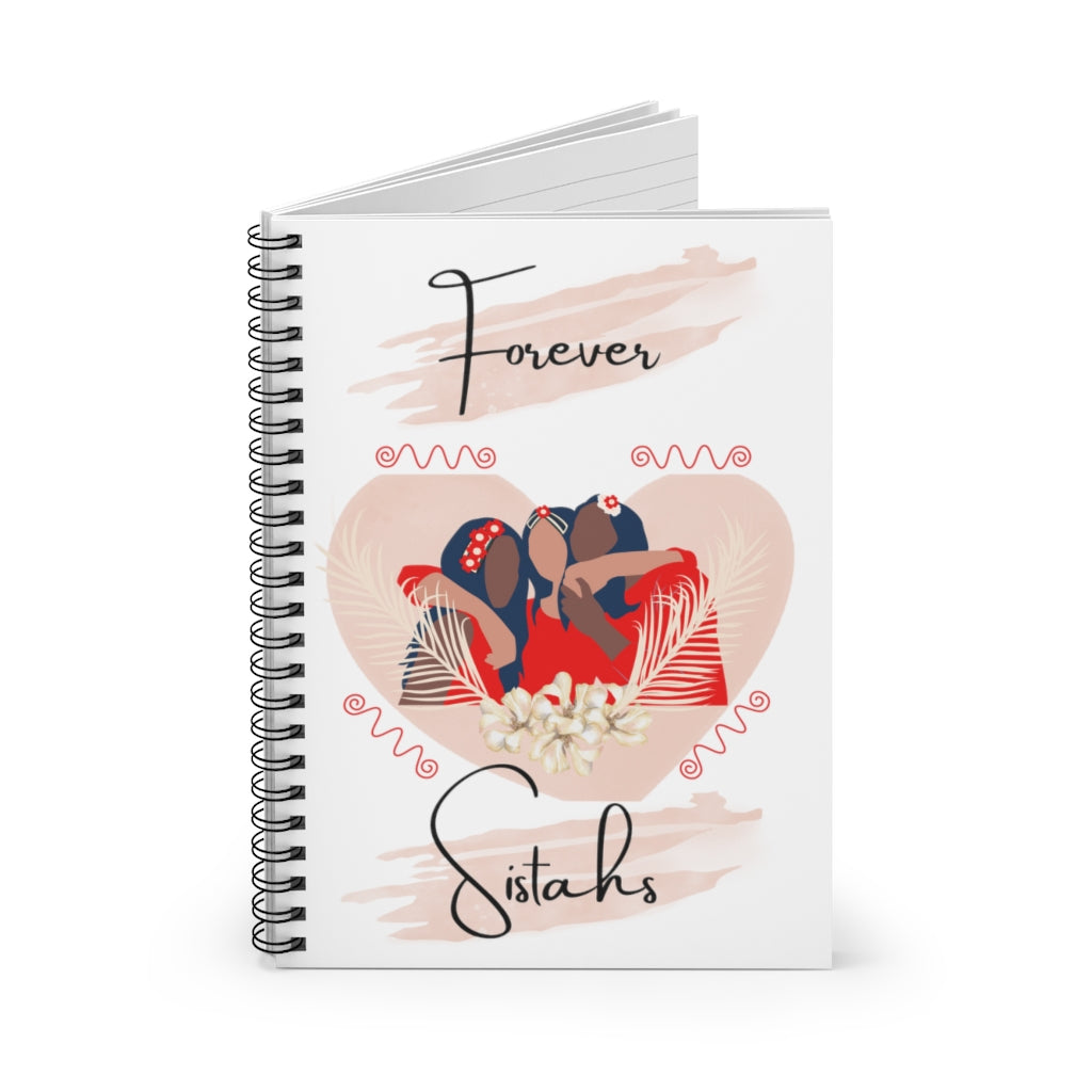 Forever Sistahs Spiral Notebook