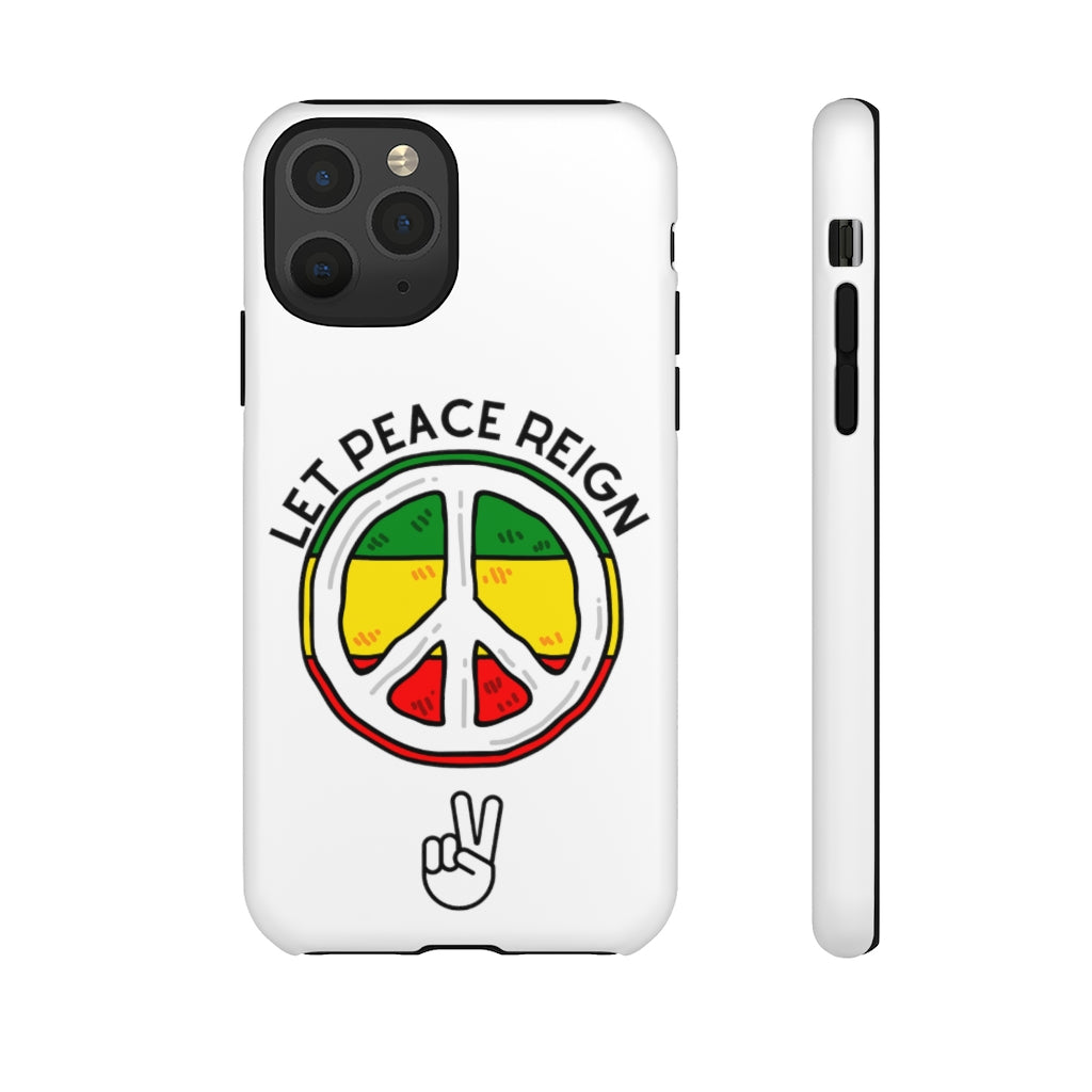 Let Peace Reign  Phone Case