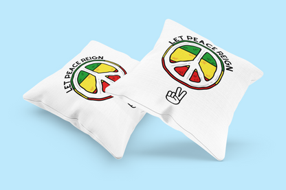 Let Peace Reign Square Pillow 2