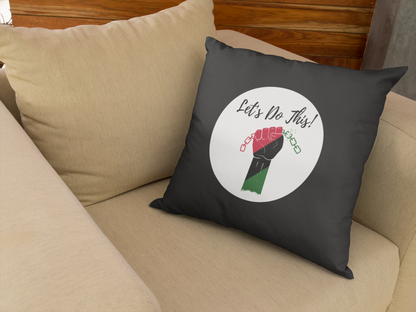 Let's Do This Square Pillow